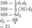 168=\frac{1}{2}d_1d_2\\168=\frac{1}{2}\left ( 16 \right )d_2\\168=8d_2\\d_2=\frac{168}{8}\\=21