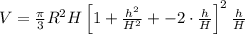 V=\frac{\pi }{3}R^2H\left [ 1+\frac{h^2}{H^2}+-2\cdot \frac{h}{H}\right ]^2\frac{h}{H}