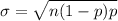 \sigma=\sqrt{n(1-p)p}