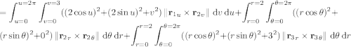 =\displaystyle\int_{u=0}^{u=2\pi}\int_{v=0}^{v=3}((2\cos u)^2+(2\sin u)^2+v^2)\left\|{{\mathbf r}_1}_u\times{{\mathbf r}_2}_v\right\|\,\mathrm dv\,\mathrm du+\int_{r=0}^{r=2}\int_{\theta=0}^{\theta=2\pi}((r\cos\theta)^2+(r\sin\theta)^2+0^2)\left\|{{\mathbf r}_2}_r\times{{\mathbf r}_2}_\theta\right\|\,\mathrm d\theta\,\mathrm dr+\int_{r=0}^{r=2}\int_{\theta=0}^{\theta=2\pi}((r\cos\theta)^2+(r\sin\theta)^2+3^2)\left\|{{\mathbf r}_3}_r\times{{\mathbf r}_3}_\theta\right\|\,\mathrm d\theta\,\mathrm dr