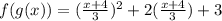 f(g(x))=(\frac{x+4}{3})^2+2(\frac{x+4}{3})+3