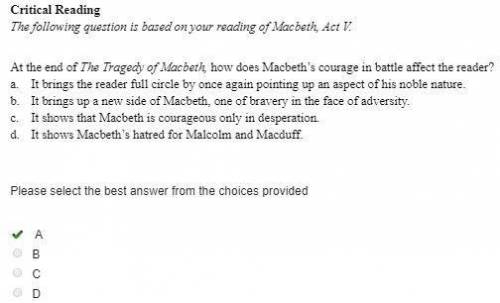 At the end of the tragedy of macbeth, how does macbeth’s courage in battle affect the reader?