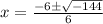 x=\frac{-6\pm \sqrt{-144}}{6}