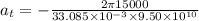 a_{t} = - \frac{2\pi 15000}{33.085\times 10^{- 3}\times 9.50\times 10^{10}}
