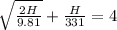 \sqrt{\frac{2H}{9.81}} + \frac{H}{331} = 4