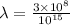 \lambda = \frac{3 \times 10^8}{10^{15}}