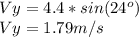 Vy=4.4*sin(24^o)\\Vy=1.79m/s