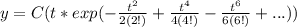y= C(t*exp(-\frac{t^{2} }{2(2!)}+\frac{t^{4} }{4(4!)}-\frac{t^{6} }{6(6!)}+... ))}