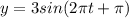 y=3sin(2\pi t+\pi)