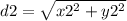 d2 = \sqrt{x2^2 + y2^2}