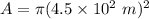 A=\pi (4.5\times 10^2\ m)^2