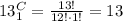 13^C_1=\frac{13!}{12!\cdot 1!}=13