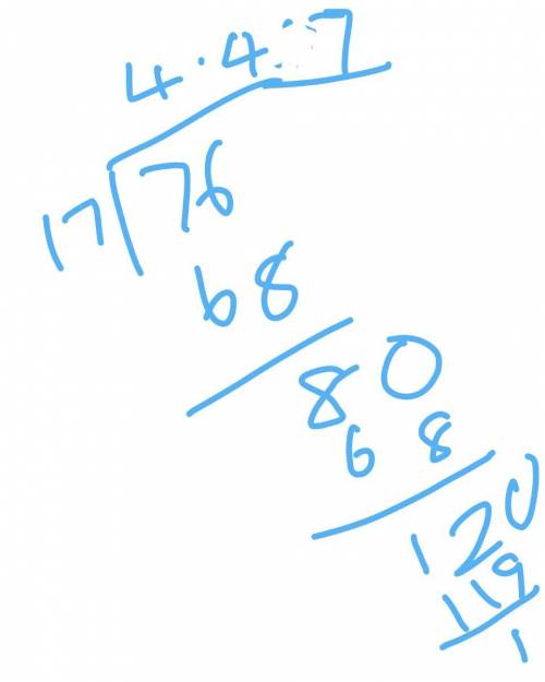 What is 76 divided by 17 and what is the remainder and divisor