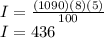 I = \frac {(1090) (8) (5)} {100}\\I = 436