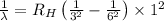 \frac{1}{\lambda}=R_H\left(\frac{1}{3^2}-\frac{1}{6^2} \right )\times 1^2