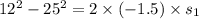 12^2-25^2=2\times (-1.5)\times s_1