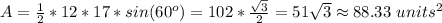 A= \frac{1}{2}*12*17*sin(60^o)  =102* \frac{ \sqrt{3} }{2}=51 \sqrt{3} \approx   88.33 \ units^2