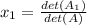 x_1=\frac{det(A_1)}{det(A)}