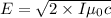 E=\sqrt{2\times I\mu_{0}c}