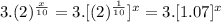3.(2)^{\frac{x}{10}}=3.[(2)^{\frac{1}{10}}]^{x}=3.[1.07]^{x}