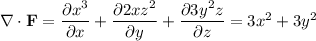 \nabla\cdot\mathbf F=\dfrac{\partial x^3}{\partial x}+\dfrac{\partial 2xz^2}{\partial y}+\dfrac{\partial 3y^2z}{\partial z}=3x^2+3y^2