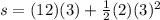 s=(12)(3)+\frac{1}{2}(2)(3)^{2}