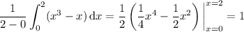 \displaystyle\frac1{2-0}\int_0^2(x^3-x)\,\mathrm dx=\frac12\left(\frac14x^4-\frac12x^2\right)\bigg|_{x=0}^{x=2}=1