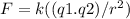 F = k((q1.q2)/r^{2})