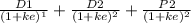 \frac{D1}{(1+ke)^1}+\frac{D2}{(1+ke)^2}+\frac{P2}{(1+ke)^2}