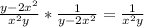 \frac{y-2x^{2}}{x^{2}y}*\frac{1}{y-2x^{2}}=\frac{1}{x^{2}y }