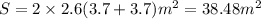 S= 2\times 2.6(3.7+3.7)m^{2}=38.48m^{2}