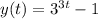 y(t) = 3^{3t} - 1