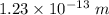 1.23\times10^{-13}\ m