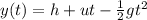 y(t) = h +ut - \frac{1}{2}gt^2