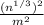 \frac{(n^{1/3})^2}{m^2}