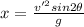 x = \frac{v'^{2}sin2\theta}{g}