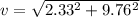v=\sqrt{2.33^2+9.76^2}