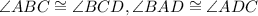 \angle ABC\cong \angle BCD,\angle BAD\cong \angle ADC