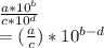 \frac{a*10^b}{c*10^d}\\=(\frac{a}{c})*10^{b-d}
