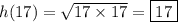 h(17)=\sqrt{17\times17}=\boxed{17}
