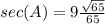 sec(A)=9\frac{\sqrt{65}}{65}