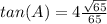 tan(A)=4\frac{\sqrt{65}}{65}