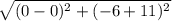 \sqrt{(0-0 )^{2} +(-6+11)^{2} }