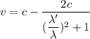 v=c-\dfrac{2c}{(\dfrac{\lambda'}{\lambda})^2+1}
