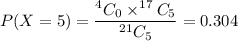 P(X=5)=\dfrac{^4C_0\times ^{17}C_5}{^{21}C_5}=0.304