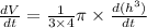 \frac{dV}{dt}=\frac{1}{3\times 4}\pi \times \frac{d(h^3)}{dt}