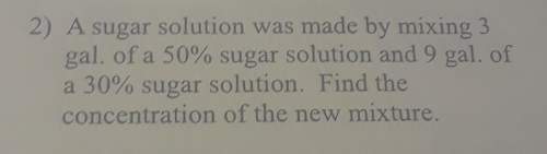 Asugar solution was made by mixing 3 gal. of a 50% sugar solution and 9 gal. of a 30% sugar solution