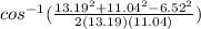 cos^{-1}(\frac{13.19^{2}+11.04^{2}-6.52^{2}}{2(13.19)(11.04)})