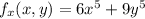 f_x(x,y)=6x^{5}+9y^5