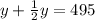 y+\frac{1}{2}y=495